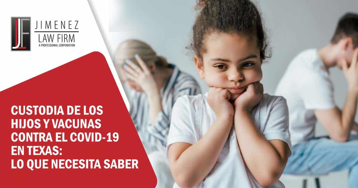 Custodia de los hijos y vacunas contra el COVID-19 en Texas: lo que necesita saber