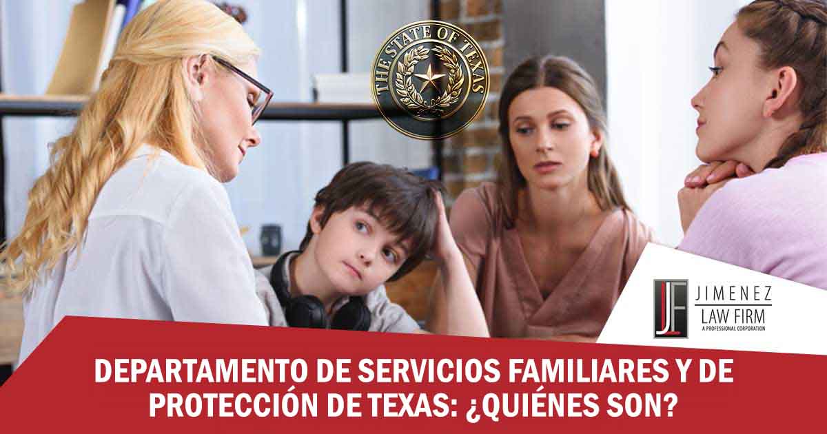 Departamento de Servicios Familiares y de Protección de Texas: ¿Quiénes son?