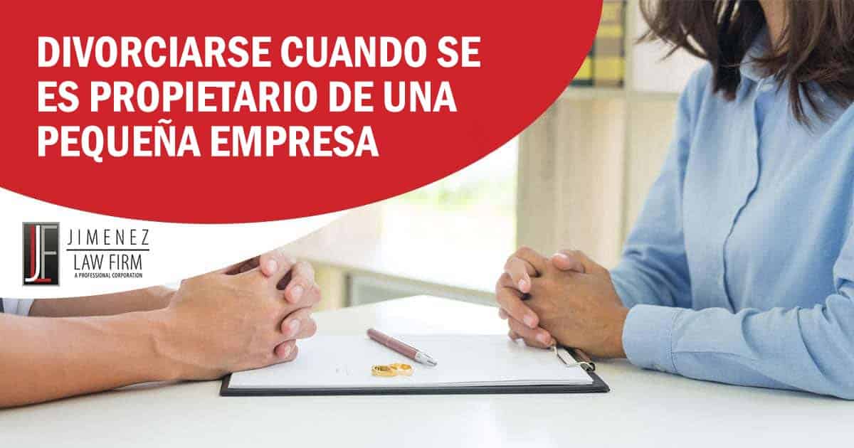 Divorciarse cuando se es propietario de una pequeña empresa