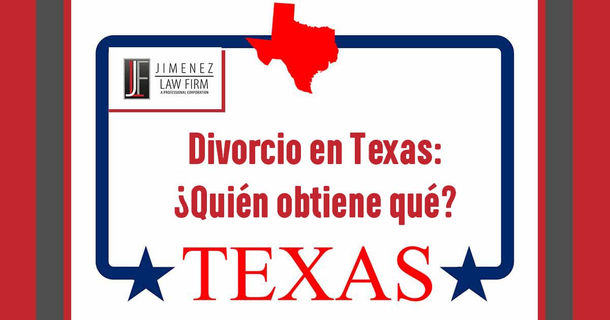 Divorcio en Texas: ¿Quién obtiene qué?
