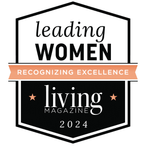 Leading Women 2024 – Recognizing Exellence by Living Magazine