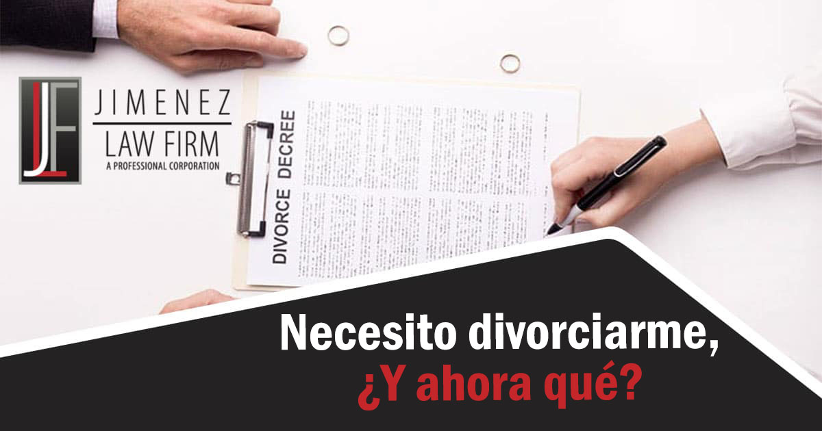 Necesito divorciarme, ¿y ahora qué?