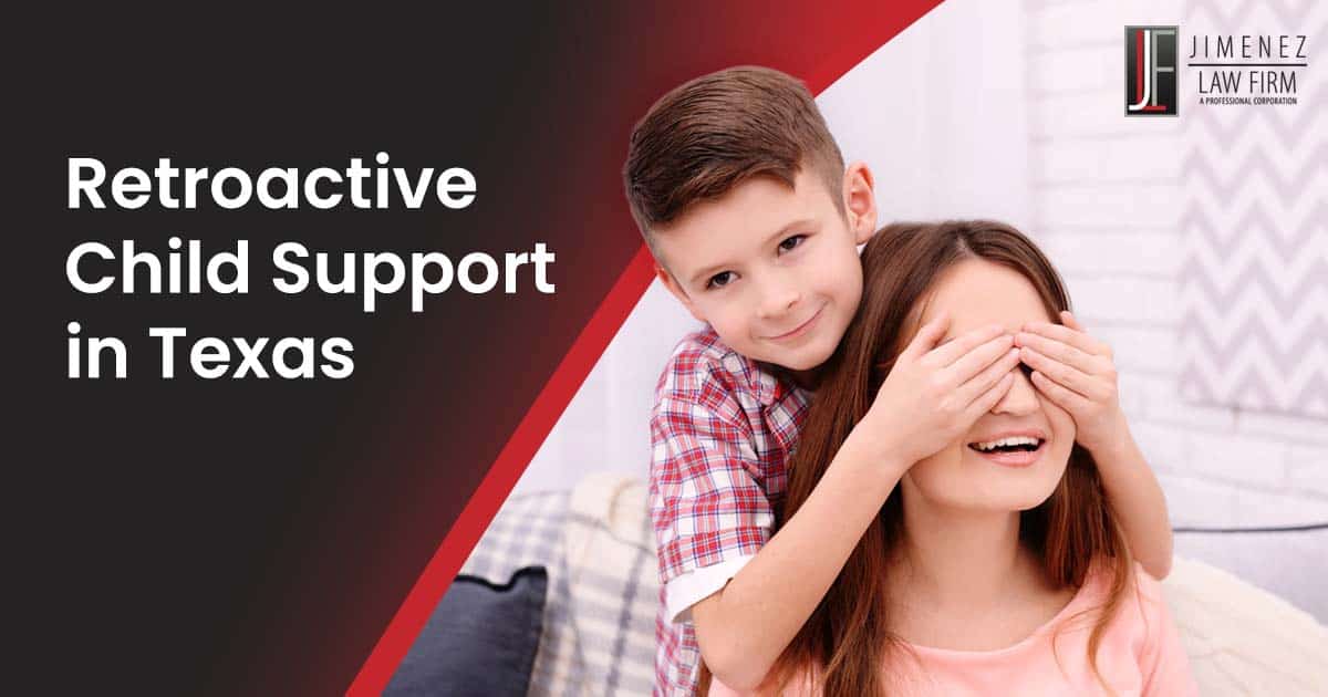 Retroactive Child Support in Texas