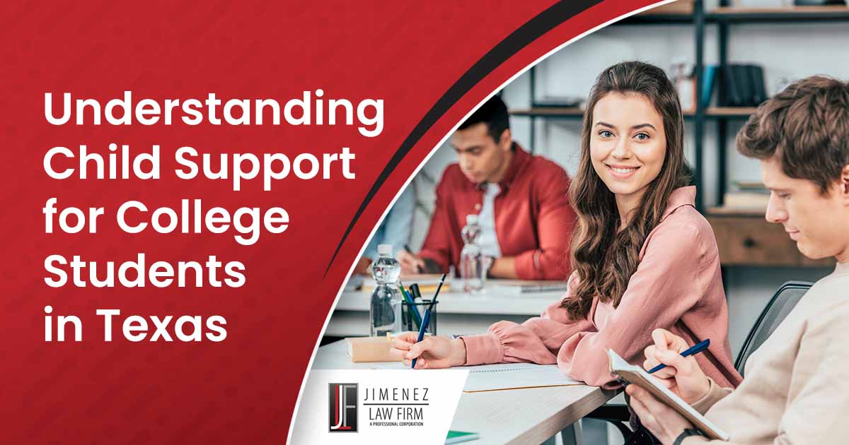 Understanding Child Support for College Students in Texas