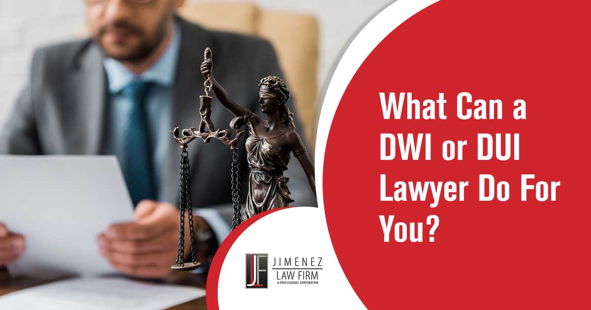What Can a DWI or DUI Lawyer Do for You?