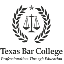 Texas Bar College – Professionalism Through Eduation