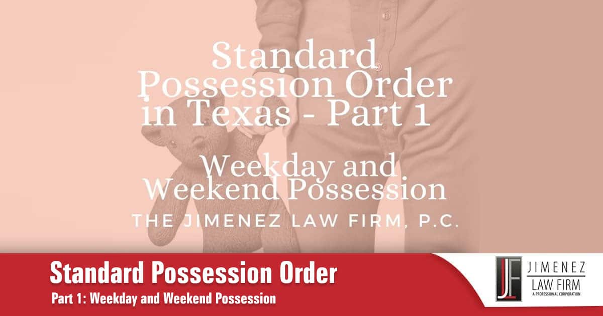 Understanding Standard Possession Orders Understanding Child Custody